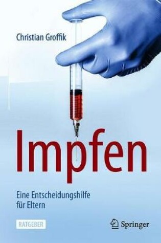 Cover of Impfen. Eine Entscheidungshilfe Fur Eltern