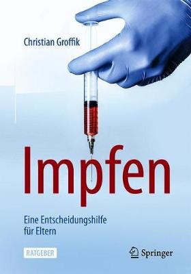 Cover of Impfen. Eine Entscheidungshilfe Fur Eltern