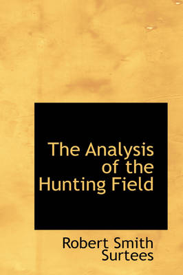 Book cover for The Analysis of the Hunting Field