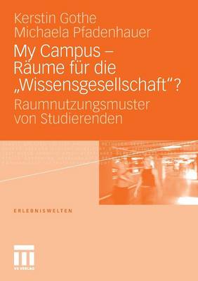 Book cover for My Campus - Räume für die ‚Wissensgesellschaft'?