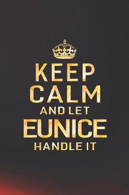 Book cover for Keep Calm and Let Eunice Handle It