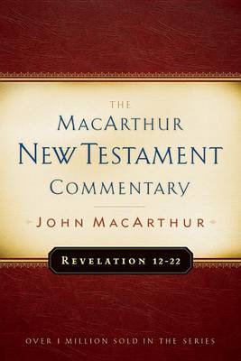 Book cover for Revelation 12-22 MacArthur New Testament Commentary