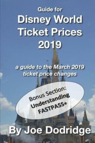 Cover of Guide for Disney World Ticket Prices 2019