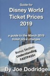 Book cover for Guide for Disney World Ticket Prices 2019