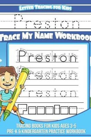 Cover of Preston Letter Tracing for Kids Trace My Name Workbook