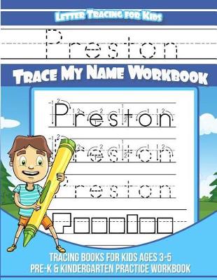 Cover of Preston Letter Tracing for Kids Trace My Name Workbook