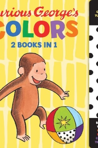 Cover of Curious George's Colors: High Contrast Tummy Time Book