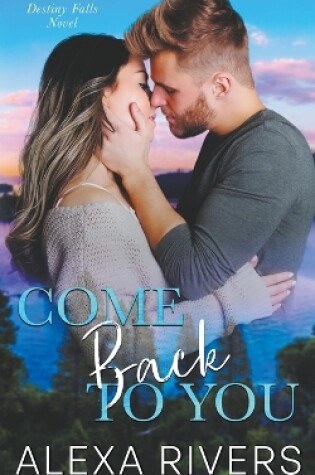 Cover of Come Back to You