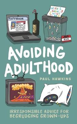 Book cover for Avoiding Adulthood