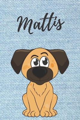 Book cover for Mattis Hunde-Notizbuch / Malbuch / Tagebuch