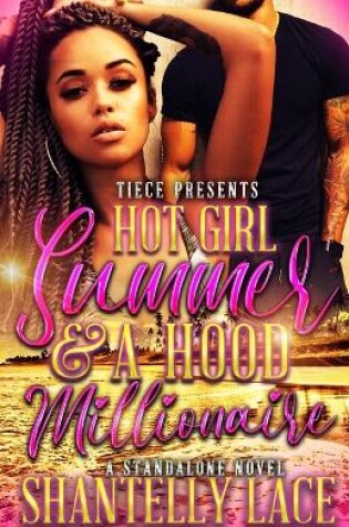 Cover of Hot Girl Summer and a Hood Millionaire