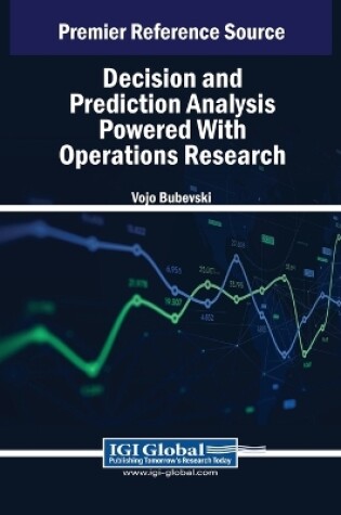 Cover of Decision and Prediction Analysis Powered With Operations Research