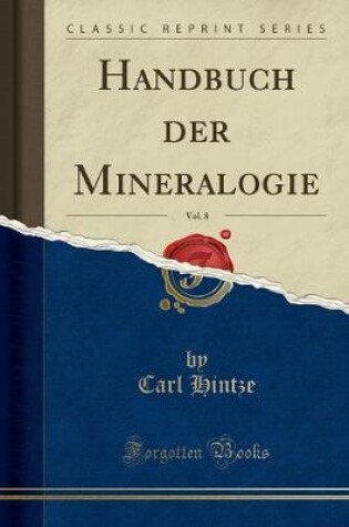 Cover of Handbuch Der Mineralogie, Vol. 8 (Classic Reprint)