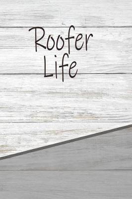 Book cover for Roofer Life