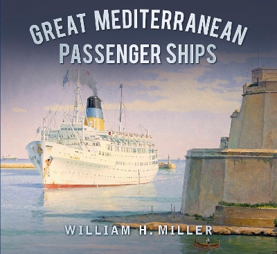 Book cover for Great Mediterranean Passenger Ships