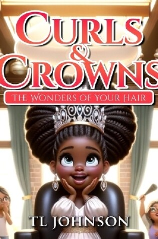 Cover of Curls & Crowns