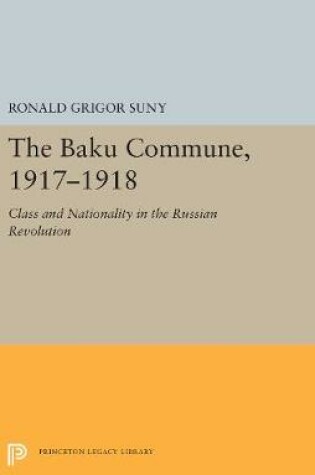 Cover of The Baku Commune, 1917-1918