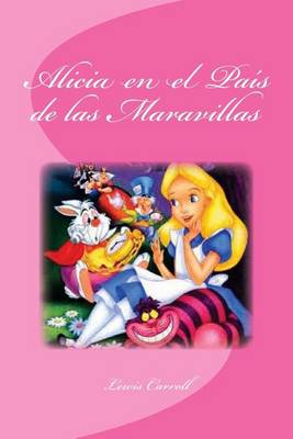 Book cover for Alicia en el Pais de las Maravillas