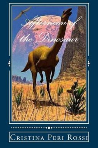 Cover of Afternoon of the Dinosaur