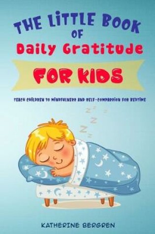 Cover of The Little Book of Daily Gratitude for Kids