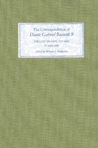 Cover of The Correspondence of Dante Gabriel Rossetti 9