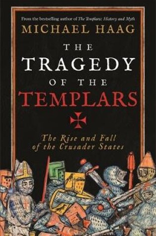 Cover of The Tragedy of the Templars