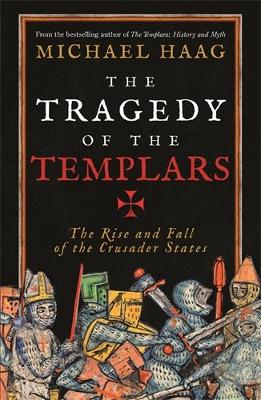 Book cover for The Tragedy of the Templars