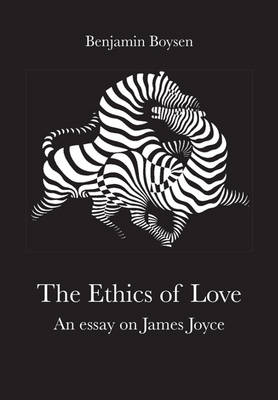Book cover for Ethics of Love