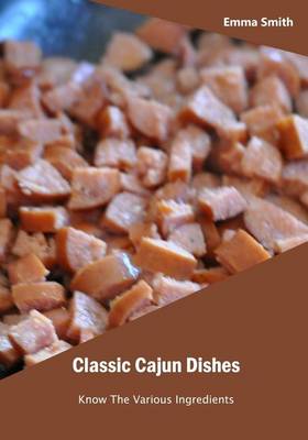 Book cover for Classic Cajun Dishes