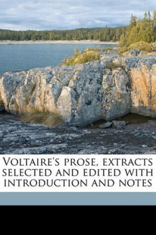 Cover of Voltaire's Prose, Extracts Selected and Edited with Introduction and Notes