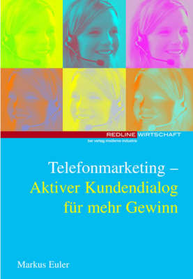 Cover of Telefonmarketing - Aktiver Kundendialog Fr Mehr Gewinn