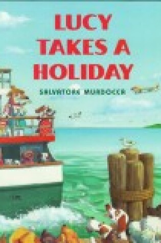 Cover of Lucy Takes a Holiday