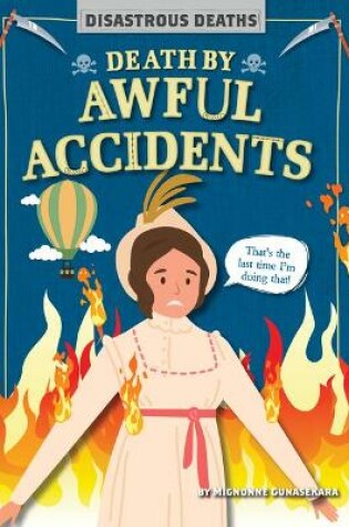 Cover of Death by Awful Accidents