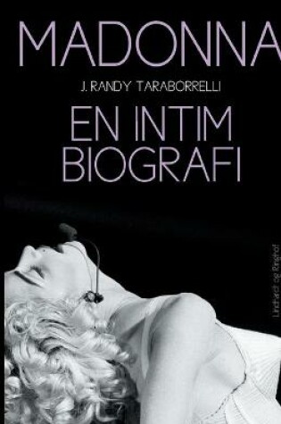 Cover of Madonna. En intim biografi