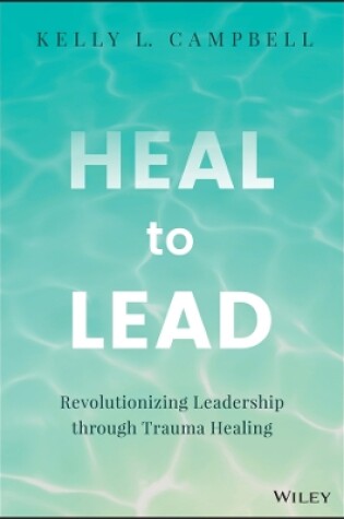 Cover of Heal to Lead