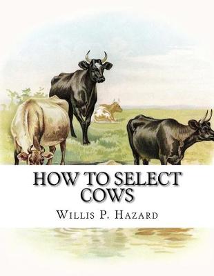 Book cover for How to Select Cows