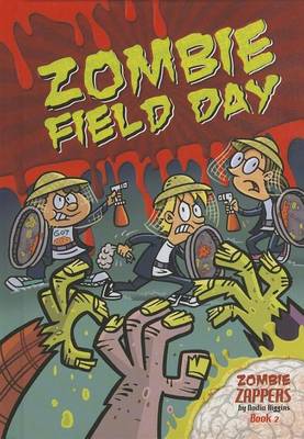 Book cover for Zombie Field Day: Zombie Zappers Book 2