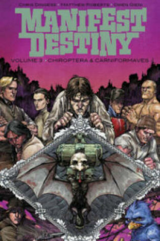 Cover of Manifest Destiny Volume 3: Chiroptera & Carniformaves