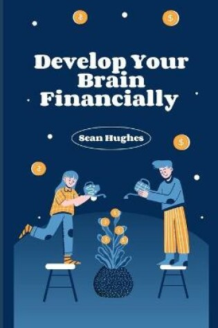 Cover of Develop Your Brain Financially