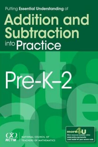 Cover of Putting Essential Understanding of Addition and Subtraction into Practice, Pre-K-2