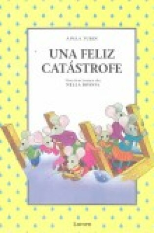 Cover of Una Felize Catastrofe