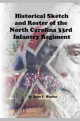 Book cover for Historical Sketch and Roster of the North Carolina 33rd Infantry Regiment