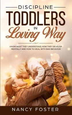 Book cover for Discipline Toddlers in a Loving Way