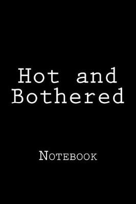 Book cover for Hot and Bothered