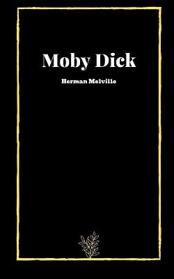 Cover of Moby Dick by Herman Melville