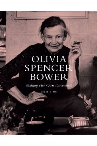 Cover of Olivia Spencer Bower: Making Her Own Discoveries