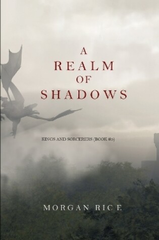 Cover of A Realm of Shadows (Kings and Sorcerers--Book 5)