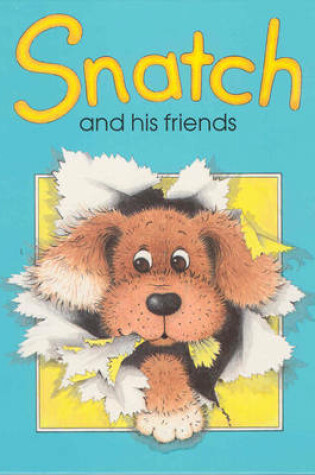 Cover of Snatch and His Friends