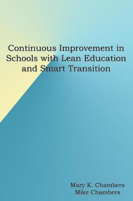 Book cover for Continuous Improvement in Schools with Lean Education and Smart Transition