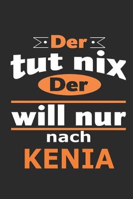 Book cover for Der tut nix Der will nur nach Kenia